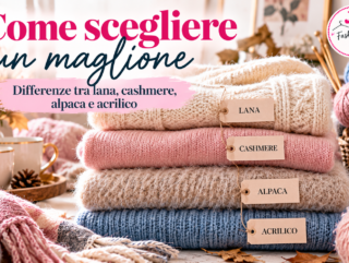 Come scegliere il maglione perfetto