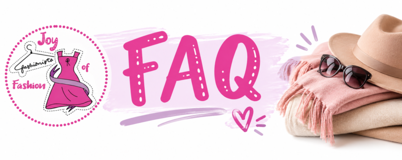 FAQ Joy of fashion